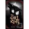 The Girl King (Mimi Yu)