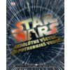 Star Wars: Absolútne všetko, čo potrebujete vedieť