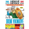 Děsivé dějiny Zlomyslní Vikingové - Deary Terry