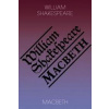 Macbeth - William Shakespeare