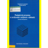 Podpůrné procesy a snižování režijních nákladů - Vlastimil K Vyskočil Ondřej Štrup