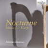 Nocturne: Music for Harp with Beethoven, J. Thomas, C. Czerny, J. Field, F. Chopin, J. Brahms & C. Debussy (CD) (Alessia Luise, harp)