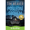 E-kniha Poslední sbohem - Tim Weaver