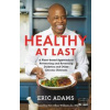 Healthy At Last - Eric Adams, Bluebird