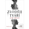 Zloději tváří (A. M. Shine)