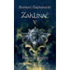 Zaklínač V. - Křest ohněm - Andrzej Sapkowski