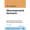 Zkorumpovaná farmacie (Ben Goldacre - vyd. Computer Press)
