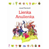 Lienka Anulienka - 2. vydanie - Jozef Pavlovič