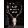Keď zomrie kráľ - Backman Elina