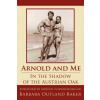 Arnold and Me (Barbara,Outla Baker)(Brožovaná)