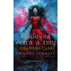 Kráľovná vetra a tmy (Tajomná temnota 3)