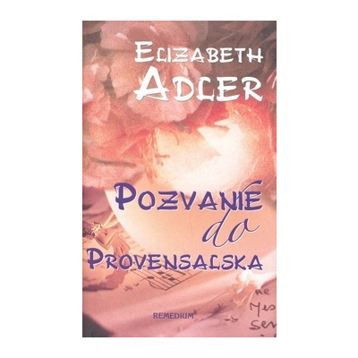 Pozvanie do Provensalska - Elizabeth Adler