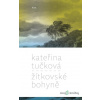 Žítkovské bohyně - Kateřina Tučková - online doručenie