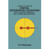 First Course in Partial Differential Equations with Complex Variables and Transform Methods