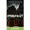 E-kniha Priepasť - Jozef Karika