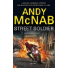 Street Soldier - Andy McNab
