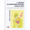 S láskou ke zdravému pohybu našich dětí - Jana Skalová