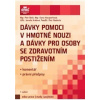 Dávky pomoci v hmotné nouzi a dávky pro osoby se zdravotním postižením (Petr Beck, Dana Hacaperková, Jarmila Králová, Petr Niederle - vyd. Anag)