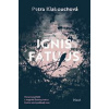 Ignis Fatuus - Klabouchová Petra