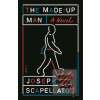The Made-Up Man : A Nove… (Joseph Scapellato)