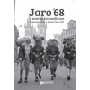 Jaro '68 a nástup normalizace. - Jiří Petráš, Libor Svoboda