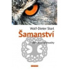 Šamanství - Wolf-Dieter Storl