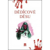 Dědicové děsu - Jan Bláha, Barbora Lišková, Michal Ozogán, Alice Růžičková, Jan Uhlík, Monika Bendová, Martina Hešová, Radka Jančová, Kateřina Segešová, Eva Vogelová
