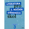 Literatura pro 3. ročník středních škol