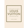Louis Vuitton Príbeh ikonickej módnej značky - Karen Homer