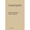 Lovení perel - Arendtová Hannah, Benjamin Walter