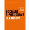 Sociální a posudkové lékařství (Rostislav Čevela a kolektiv - vyd. Karolinum)