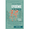 Epidémie v dejinách - Branislav Kovár, Oliver Zajac, Lucia Benediková