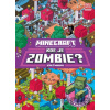 Minecraft - Kde je Zombie? - kolektiv