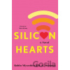 Silicon Hearts - R.K. Moravec, Robin Miyashita