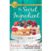 The Secret Ingredient - Nancy Naigle