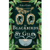 The Blackbirds of St Giles - Lila Cain