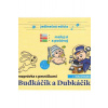 Budkáčik a Dubkáčik - maľuj si a počúvaj - Kolektív