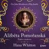 Alžběta Pomořanská – Žárlivá císařovna