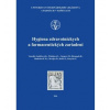 Hygiena zdravotníckych a farmaceutických zariadení - Katarína Veszelits Laktičová, Lýdia Čisláková, Vargová Mária, Rudolf Hromada, Miloslav Ondrašovič, Dušan Chvojka, Ján Koščo, Ľuboš Korytár