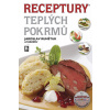 Receptury teplých pokrmů - Jaroslav Runštuk a kolektiv