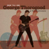 LP/CD George Thorogood & The Destroyers: Ride 'Til I Die NUM | LTD