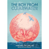 The Boy from Clearwater - Yu Pei Yun
