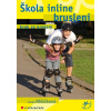 Škola inline bruslení - Lenka Mišičková