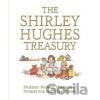 The Shirley Hughes Treasury: Nursery Rhymes, Poems and Stories for the Very Young - Shirley Hughes