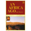 An Africa Ago