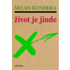 Život je jinde