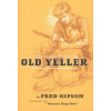 Old Yeller (Fred Gipson,Carl Burger)(Pevná)