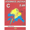Učebnice jazyka C 2. díl - Herout Pavel