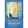 Zrcadlení - Davouze Marta, Beauty Pure