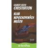 E-kniha Klub nepochopených mužov - Gilbert Keith Chesterton
